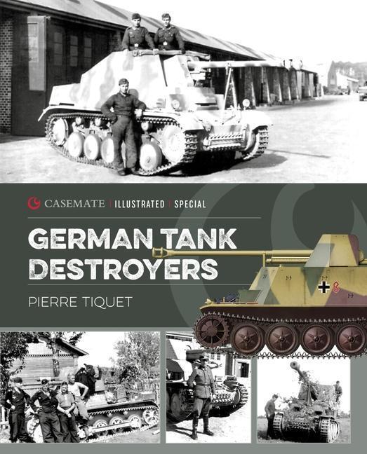 Cover: 9781612009063 | German Tank Destroyers | Pierre Tiquet | Buch | Gebunden | Englisch