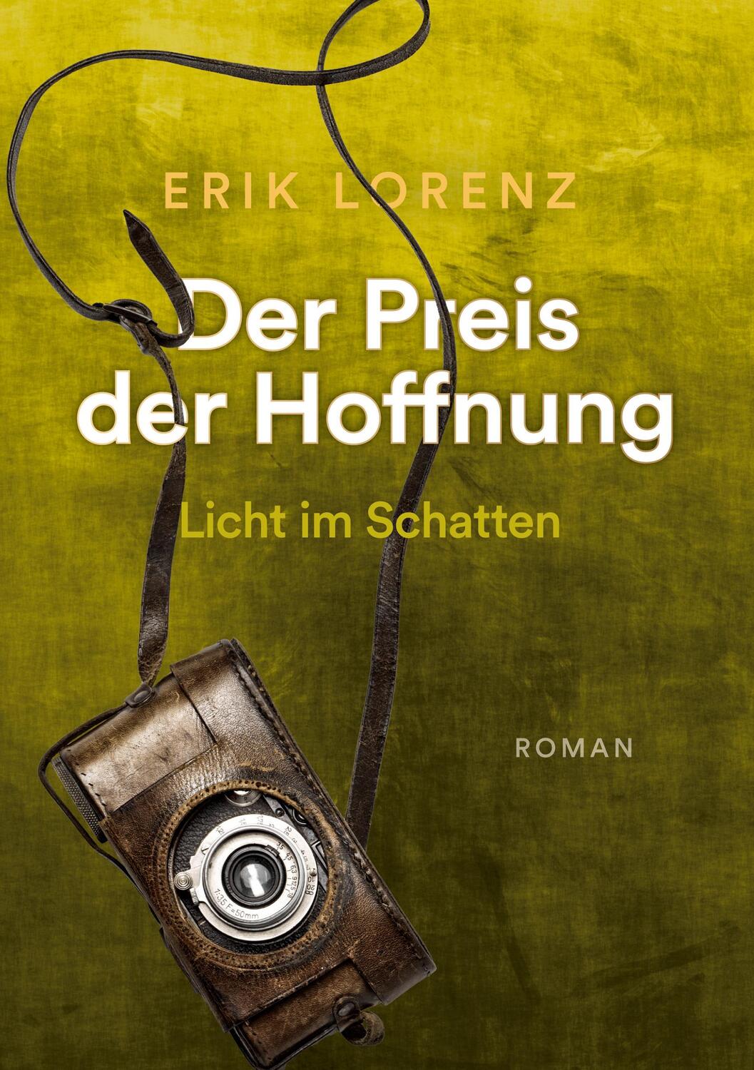 Cover: 9783757829858 | Der Preis der Hoffnung, Teil 3 (Taschenbuch-Ausgabe) | Erik Lorenz