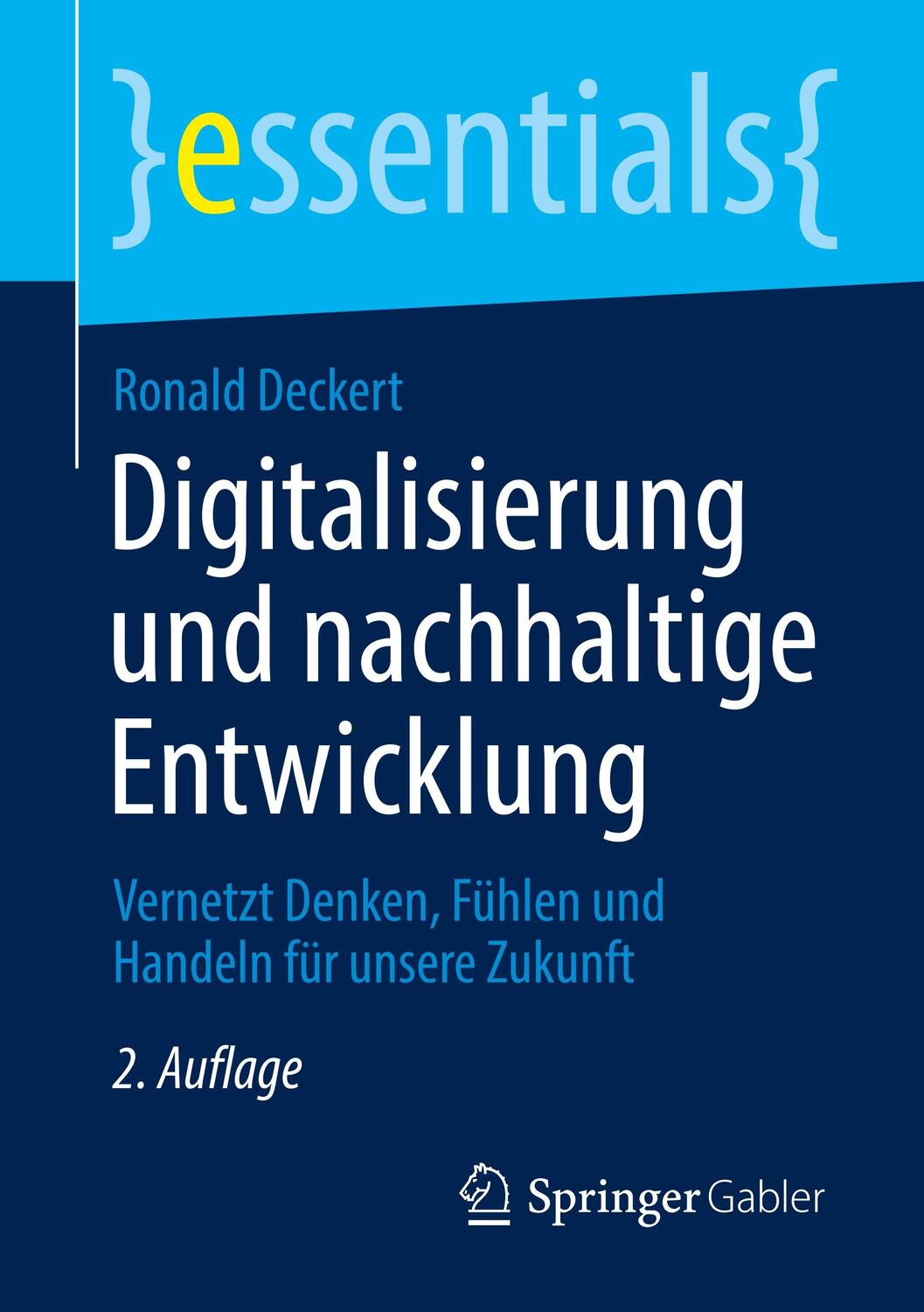 Cover: 9783658305840 | Digitalisierung und nachhaltige Entwicklung | Ronald Deckert | Buch