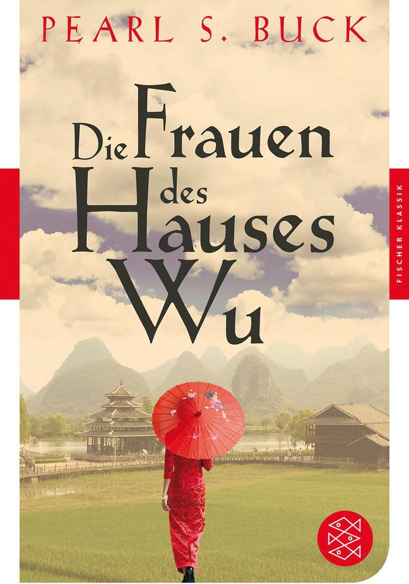 Cover: 9783596903986 | Die Frauen des Hauses Wu | Pearl S. Buck | Taschenbuch | Deutsch