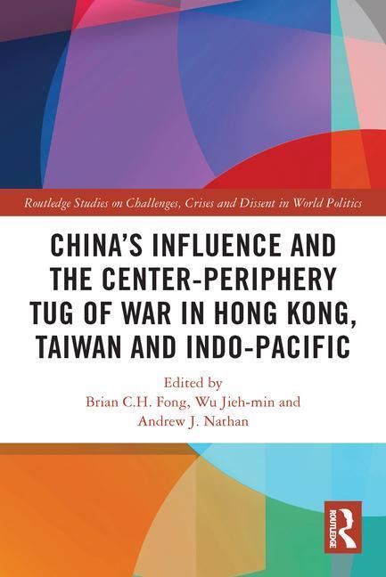 Cover: 9780367542641 | China's Influence and the Center-periphery Tug of War in Hong Kong,...
