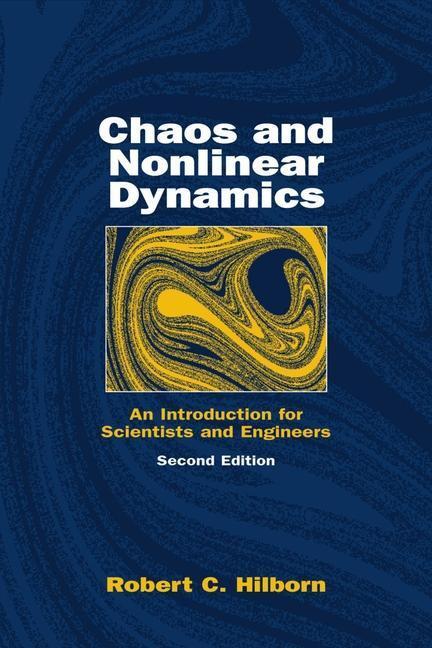 Cover: 9780198507239 | Chaos and Nonlinear Dynamics | Robert C Hilborn | Taschenbuch | 650 S.