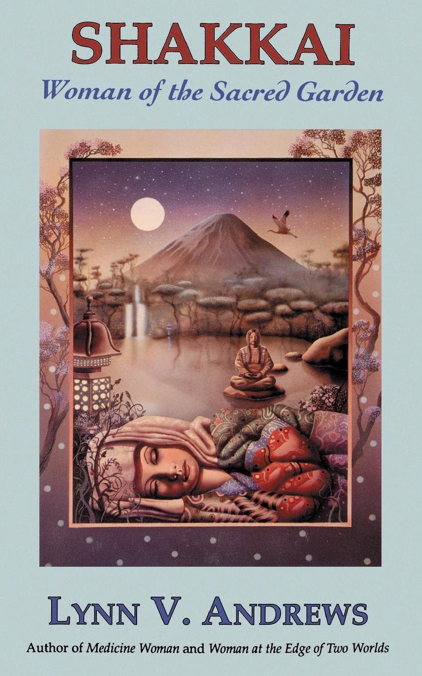 Cover: 9780060921798 | Shakkai | Women of the Sacred Garden | Lynn V Andrews | Taschenbuch