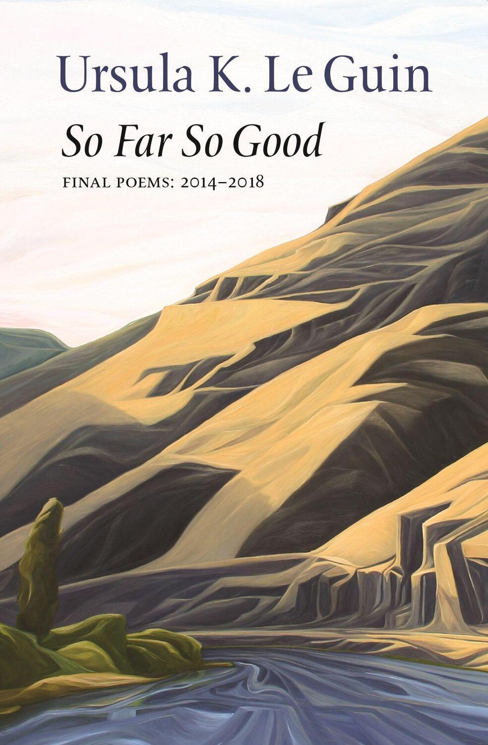 Cover: 9781556595387 | So Far So Good | Ursula K. Le Guin | Buch | Englisch | 2018