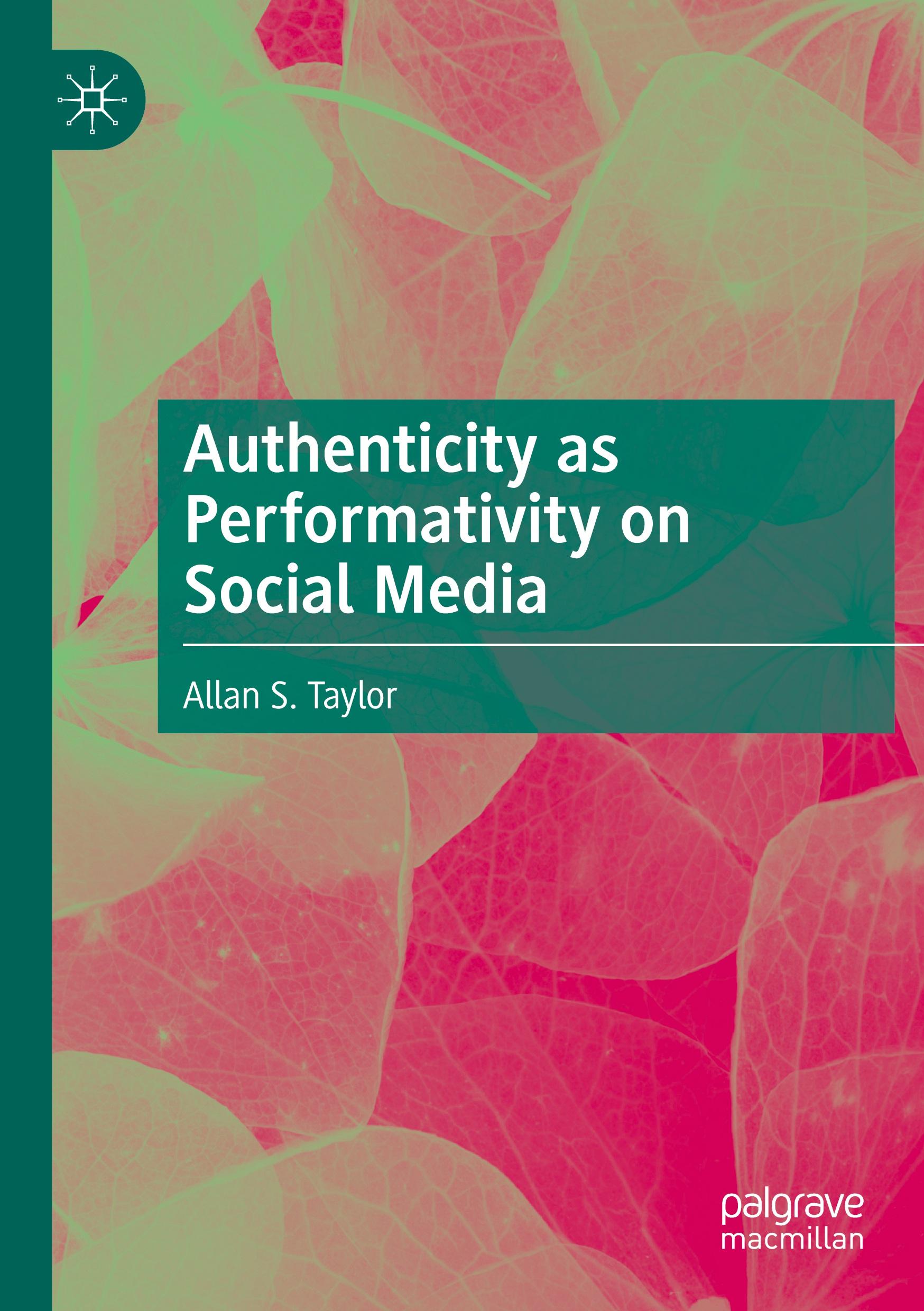 Cover: 9783031121500 | Authenticity as Performativity on Social Media | Allan S. Taylor