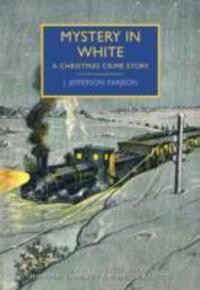 Cover: 9780712357708 | Mystery in White | A Christmas Crime Story | J. Jefferson Farjeon