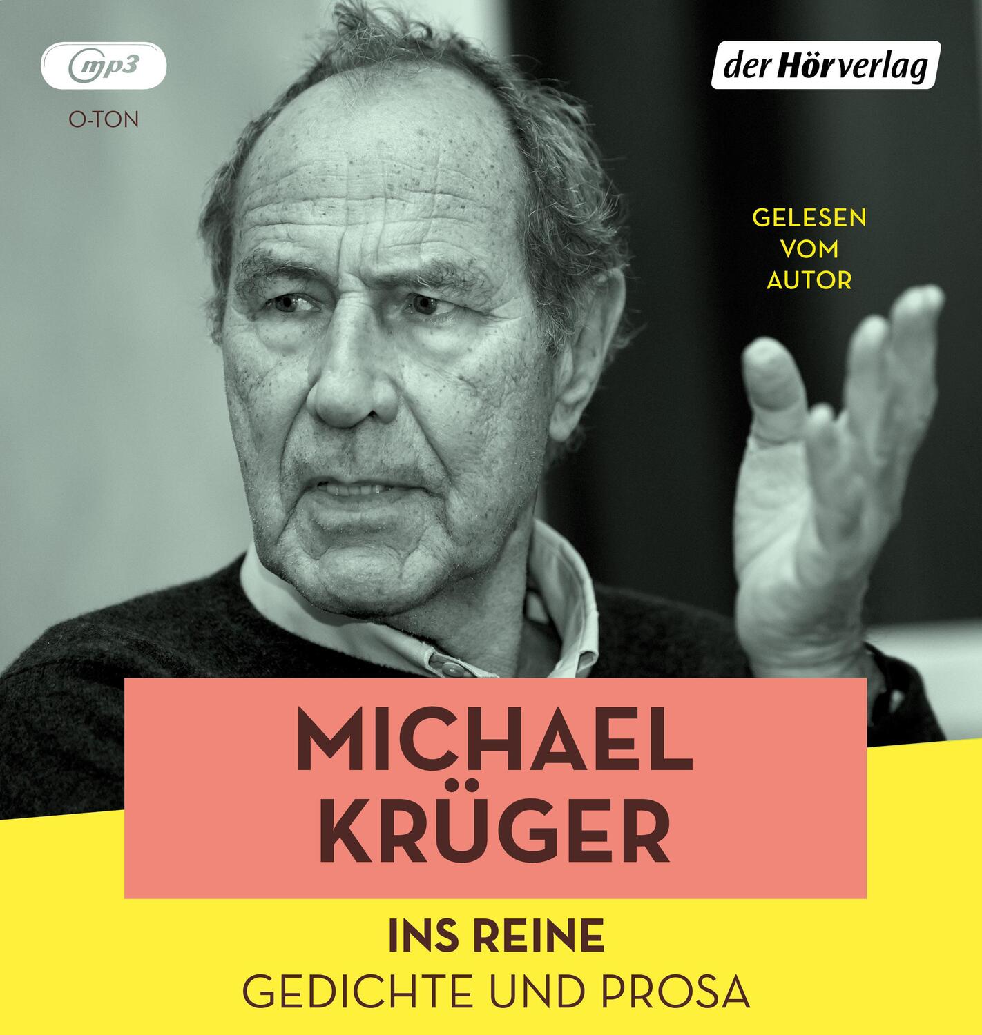 Cover: 9783844550375 | Ins Reine | Gedichte und Prosa | Michael Krüger | MP3 | 386 Min.