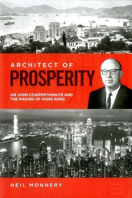 Cover: 9781907994692 | Architect of Prosperity | Neil Monnery | Buch | Englisch | 2017