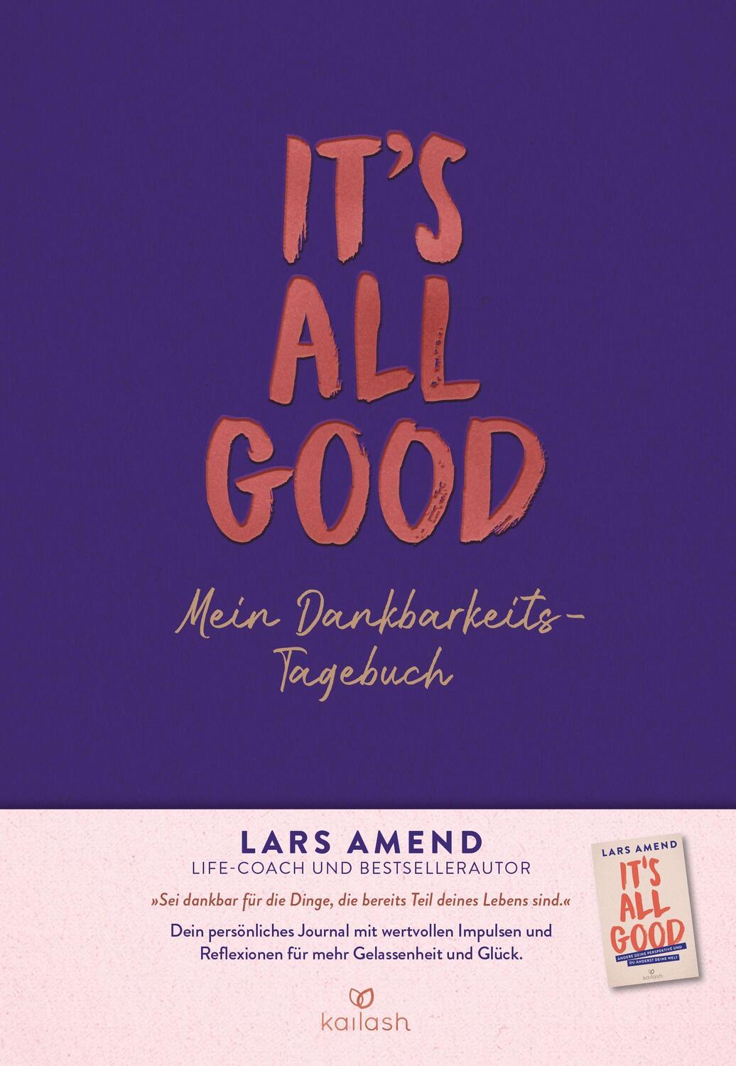 Cover: 9783424632361 | It's All Good | Mein Dankbarkeitstagebuch | Lars Amend | Notizbuch