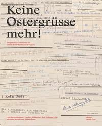 Cover: 9783907236192 | Keine Ostergrüsse mehr! | Lois Hechenblaikner (u. a.) | Buch | 397 S.