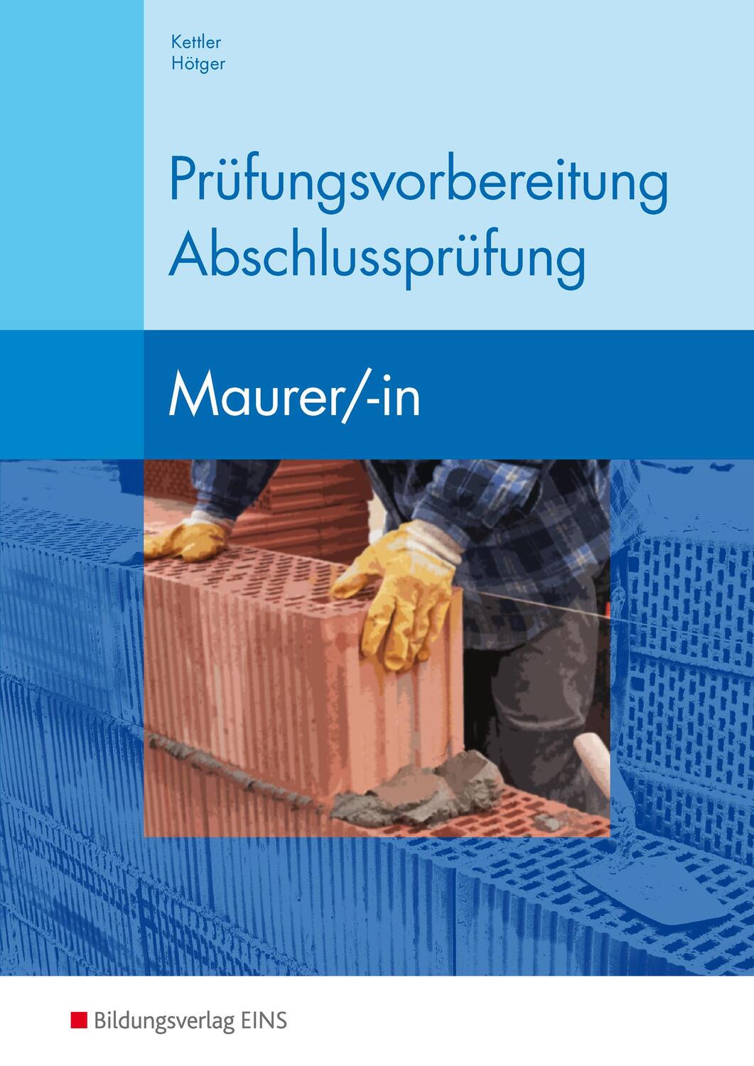 Cover: 9783427660200 | Prüfungsvorbereitung Abschlussprüfung Maurer/-in | Arbeitsbuch | Buch