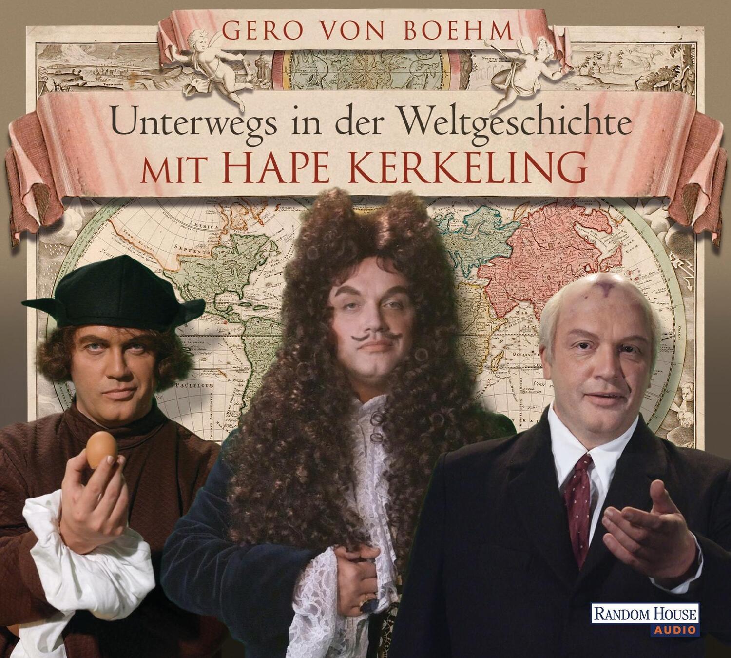 Cover: 9783837107739 | Unterwegs in der Weltgeschichte mit Hape Kerkeling | Gero von Boehm
