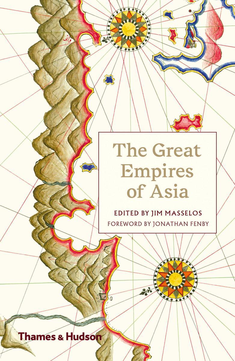 Cover: 9780500294420 | The Great Empires of Asia | Jim Masselos | Taschenbuch | Englisch