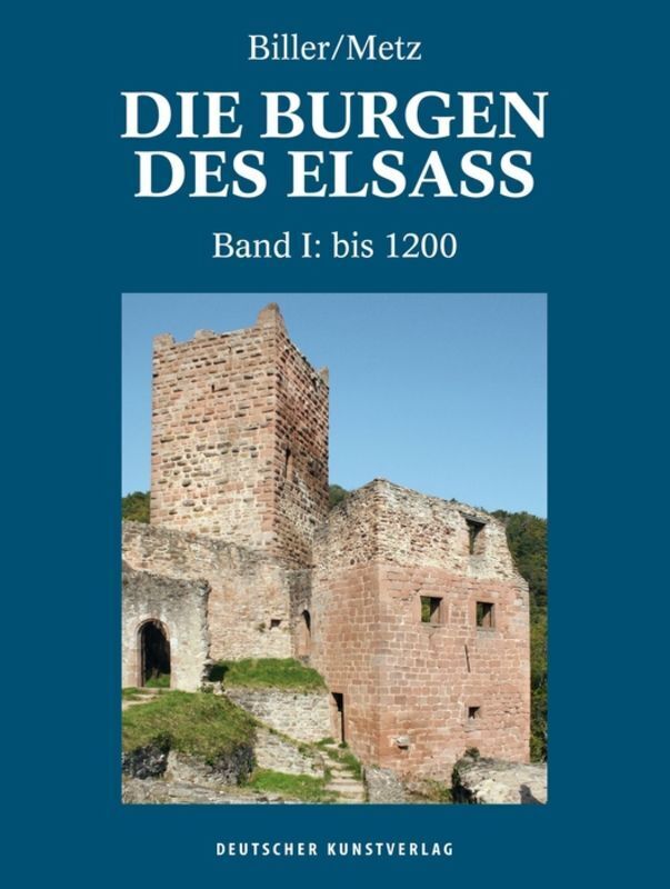 Cover: 9783422074392 | Die Burgen des Elsass. Bd.1 | Thomas Biller (u. a.) | Buch | 512 S.