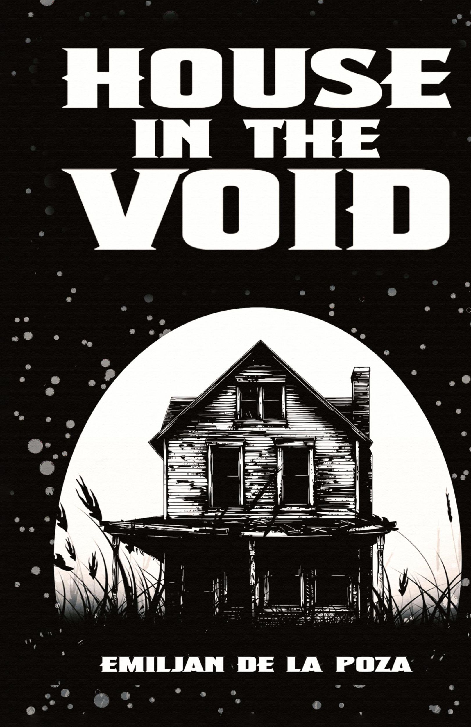 Cover: 9781965384084 | House In The Void | Emiljan de la Poza | Buch | Englisch | 2024