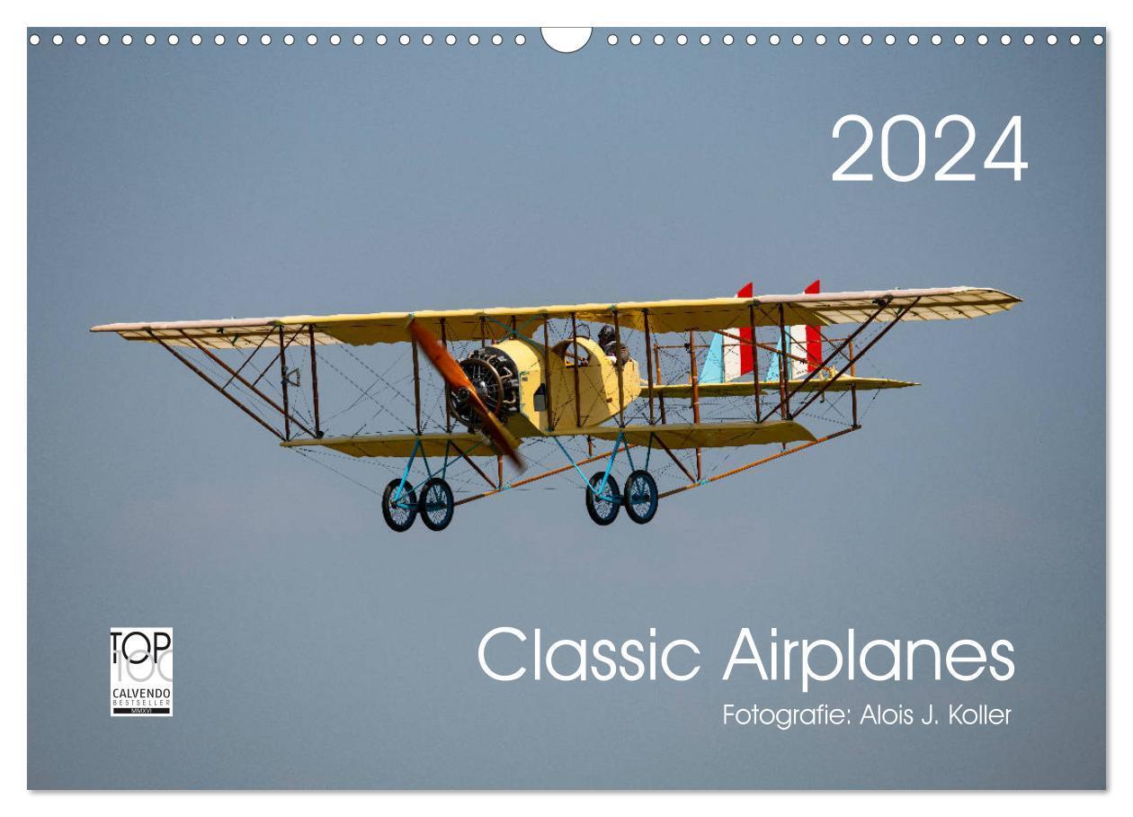 Cover: 9783383693823 | Classic Airplanes (Wandkalender 2024 DIN A3 quer), CALVENDO...