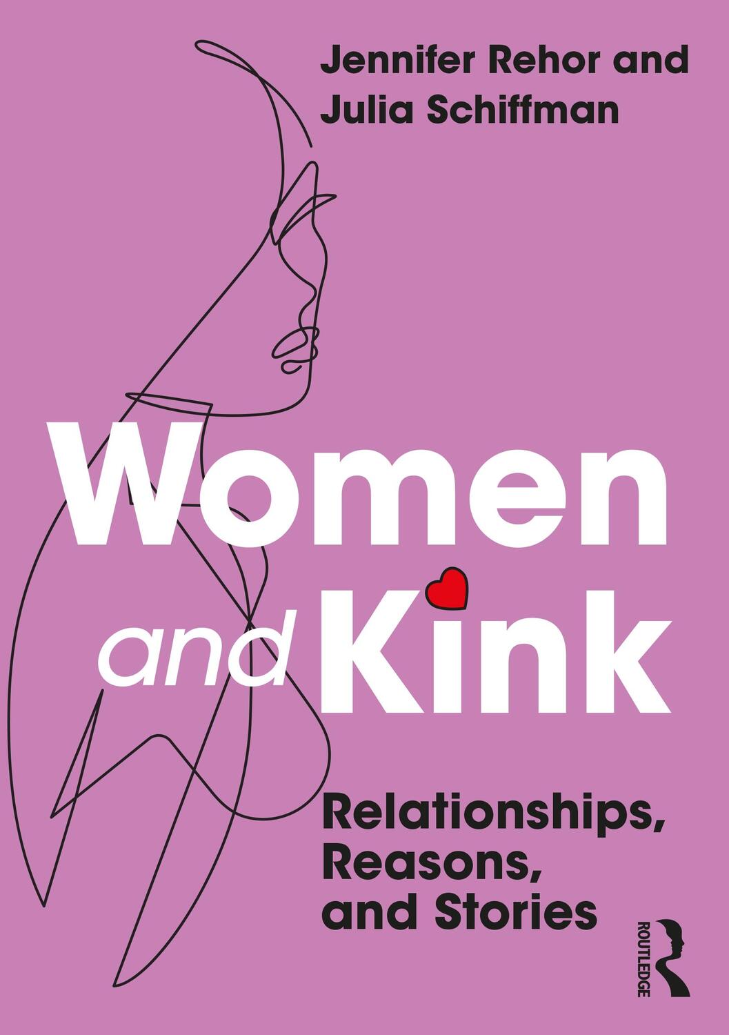 Cover: 9780367187736 | Women and Kink | Relationships, Reasons, and Stories | Rehor (u. a.)