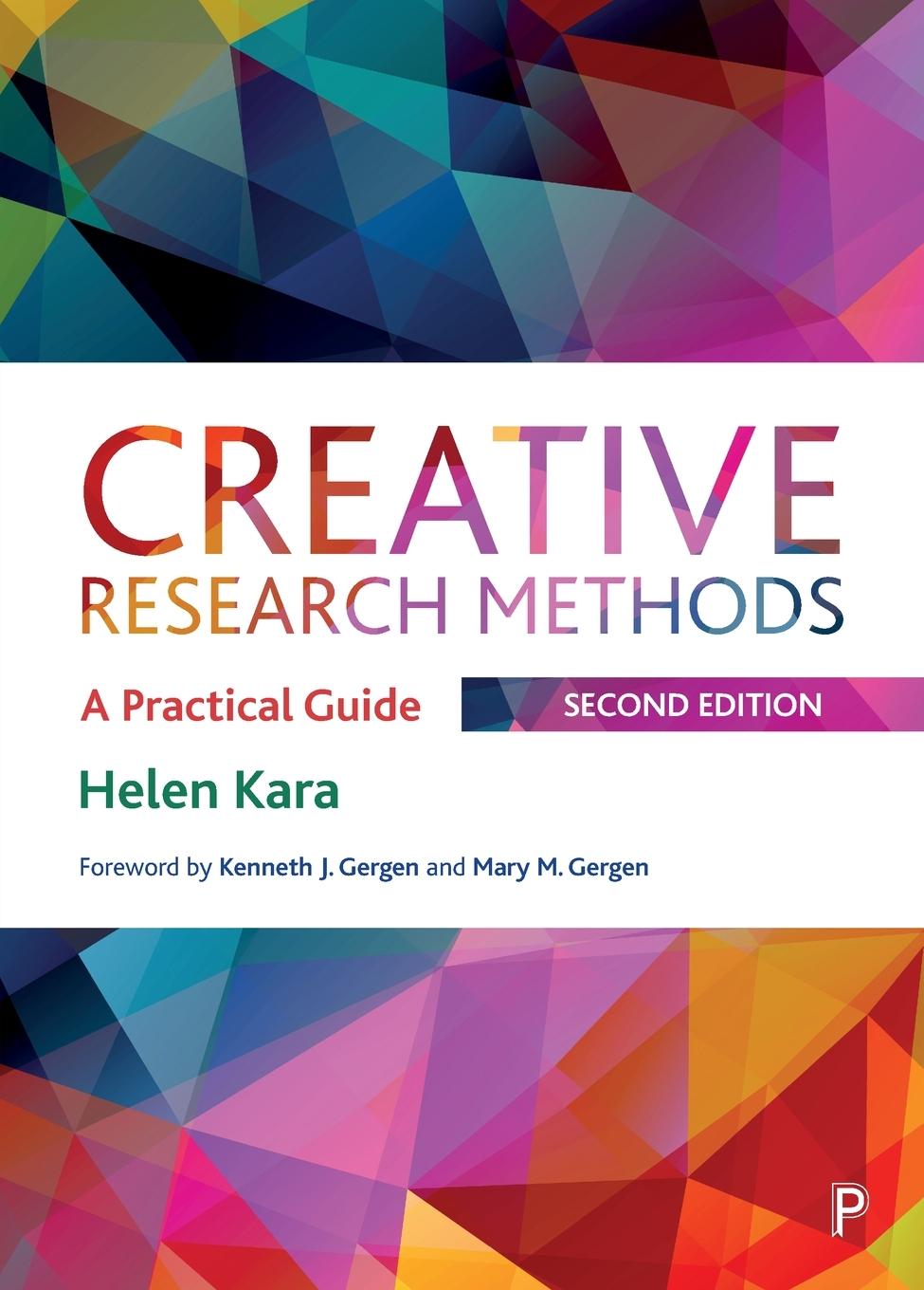 Cover: 9781447356745 | Creative Research Methods | A Practical Guide | Helen Kara | Buch