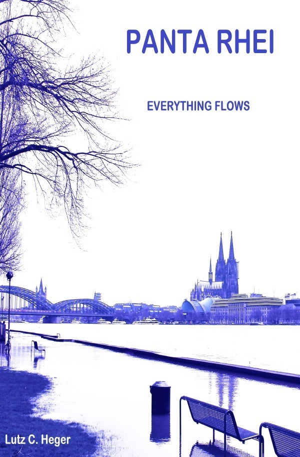 Cover: 9783757500283 | PANTA RHEI Everything flows | Lutz C. Dr. Heger | Taschenbuch | 2022