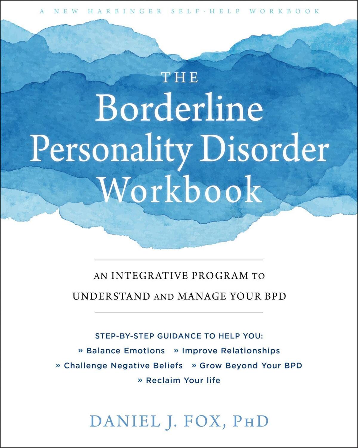 Cover: 9781684032730 | The Borderline Personality Disorder Workbook | Daniel Fox | Buch