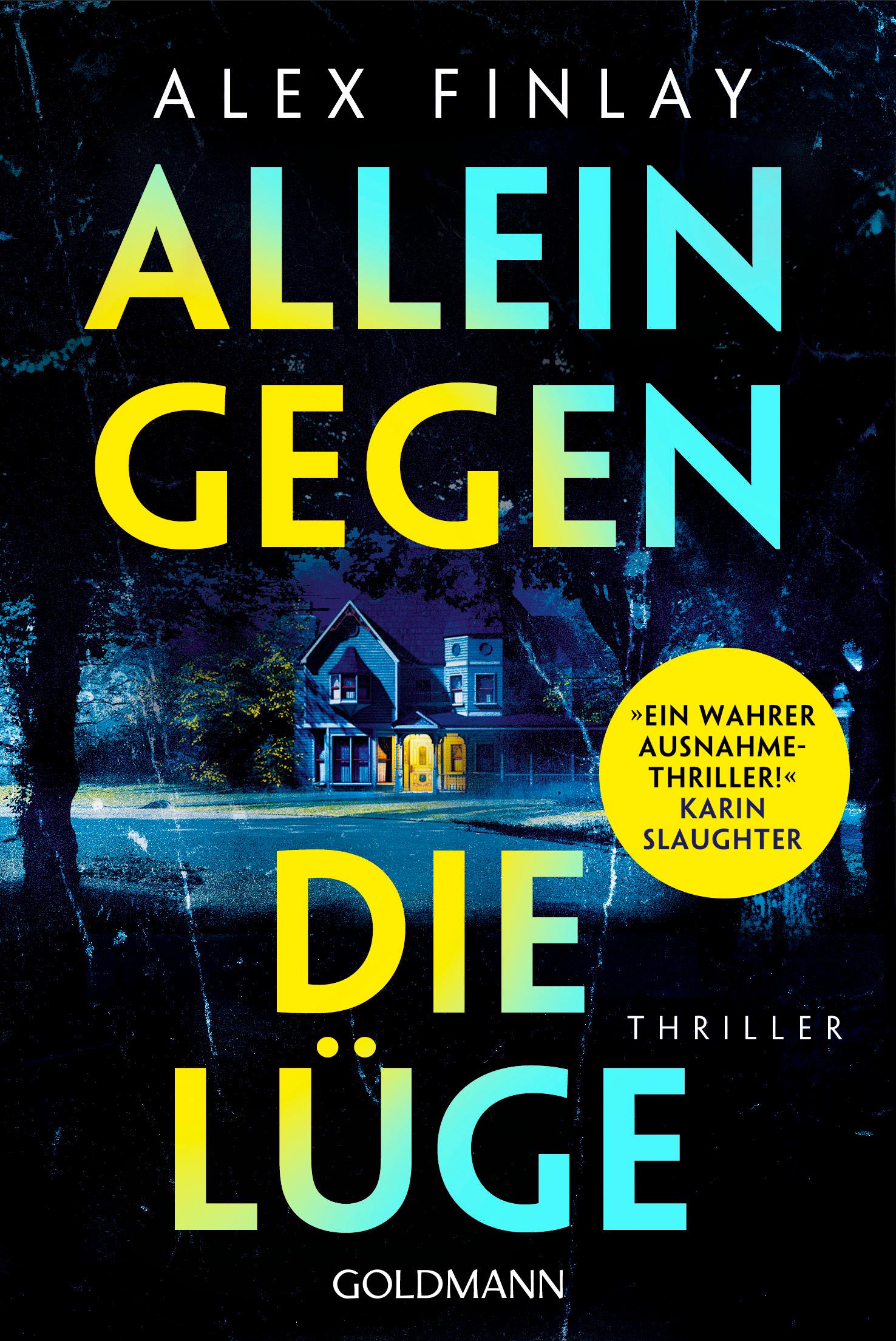 Cover: 9783442495672 | Allein gegen die Lüge | Alex Finlay | Taschenbuch | 496 S. | Deutsch