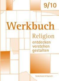Cover: 9783525614792 | Werkbuch. Religion entdecken - verstehen - gestalten. 9./10. Schuljahr