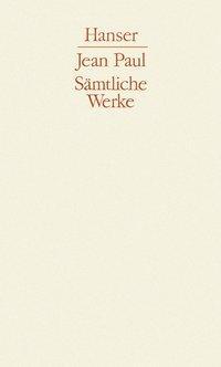 Cover: 9783446114333 | Sämtliche Werke | 1.Abteilung, Band II | Jean Paul | Buch | 1236 S.