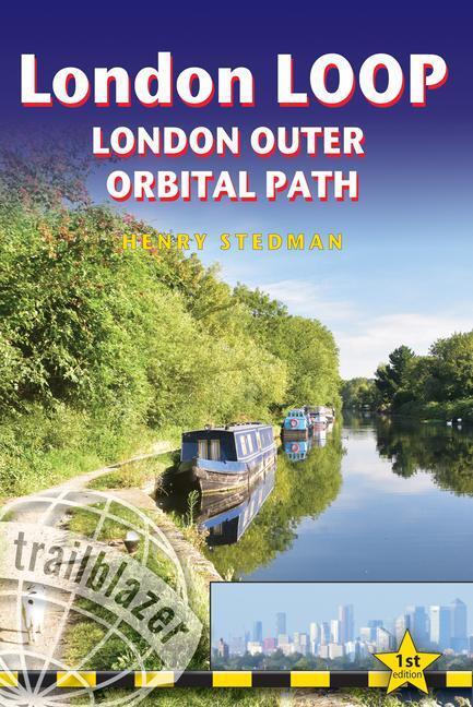 Cover: 9781912716210 | London Loop: London Outer Orbital Path - Includes 48 Large-Scale...