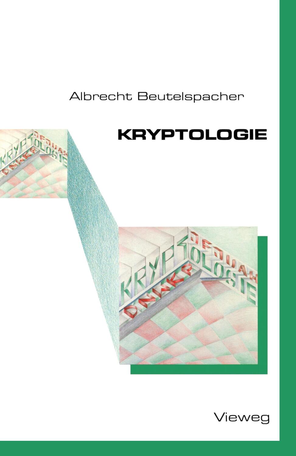 Cover: 9783528089900 | Kryptologie | Albrecht Beutelspacher | Taschenbuch | Paperback | 1987
