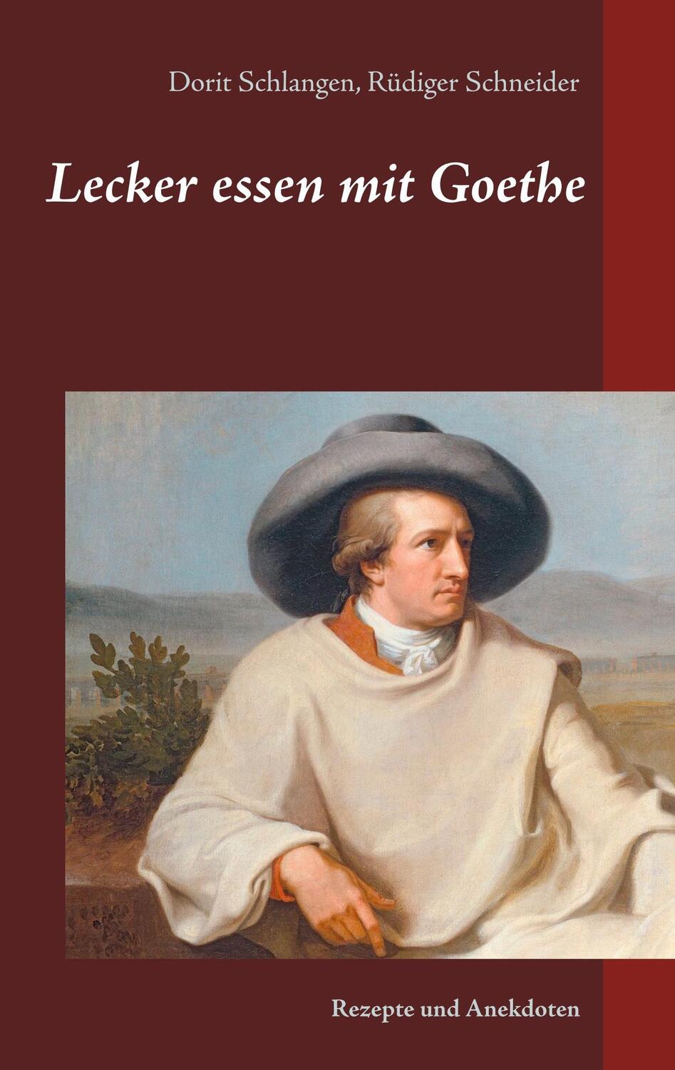 Cover: 9783744818407 | Lecker essen mit Goethe | Rezepte und Anekdoten | Schlangen (u. a.)
