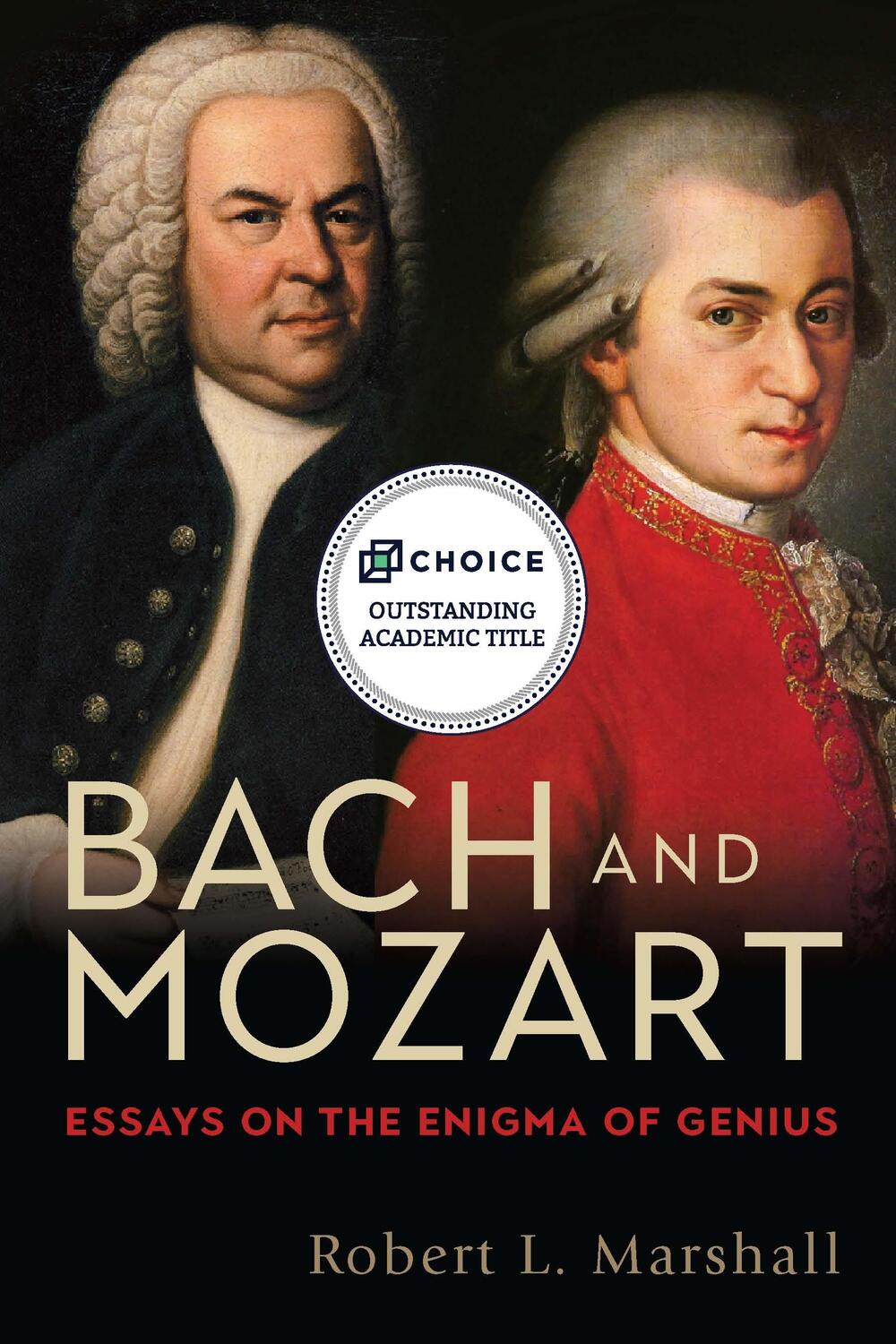 Cover: 9781580469623 | Bach and Mozart | Essays on the Enigma of Genius | Marshal | Buch