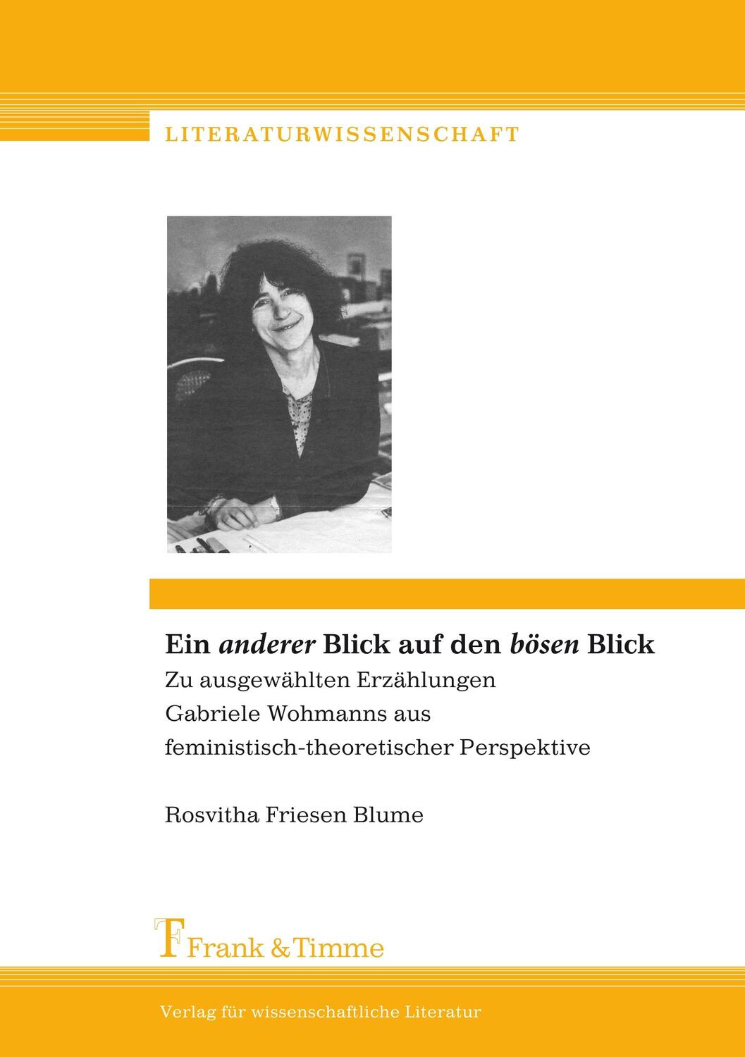 Cover: 9783865960979 | Ein "anderer" Blick auf den "bösen" Blick | Rosvitha Friesen Blume