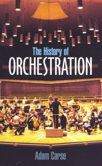Cover: 9780486212586 | The History of Orchestration | Adam Carse | Taschenbuch | Englisch