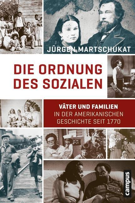 Cover: 9783593398495 | Die Ordnung des Sozialen | Jürgen Martschukat | Buch | 474 S. | 2013