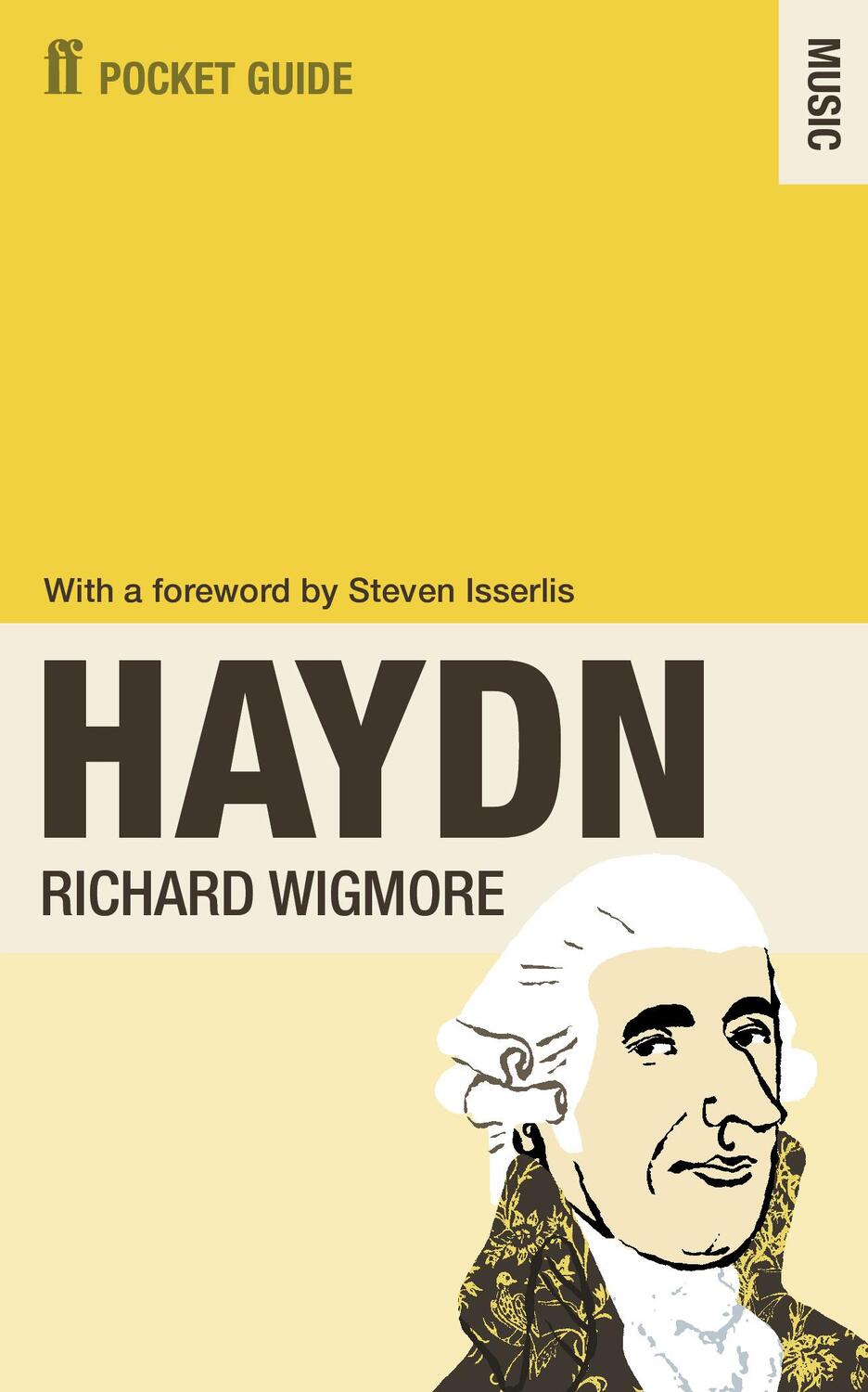 Cover: 9780571234127 | The Faber Pocket Guide to Haydn | Richard Wigmore | Taschenbuch | 2009