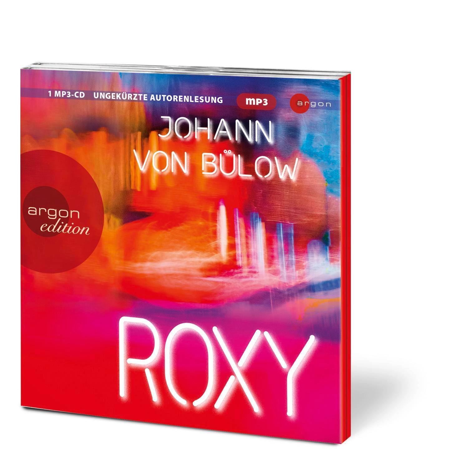 Bild: 9783839820476 | Roxy | Johann von Bülow | MP3 | 2 Audio-CDs | Deutsch | 2023 | Argon