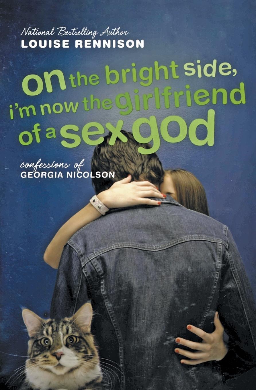 Cover: 9780064472265 | On the Bright Side, I'm Now the Girlfriend of a Sex God | Rennison