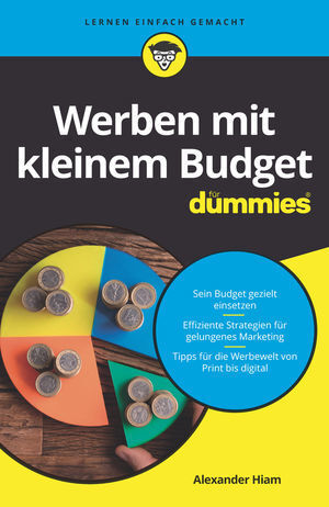 Cover: 9783527716517 | Werben mit kleinem Budget für Dummies | Alexander Hiam | Taschenbuch
