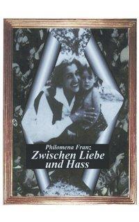 Cover: 9783831116195 | Zwischen Liebe und Hass | Philomena Franz | Taschenbuch | Paperback