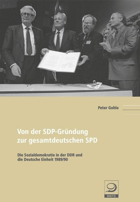 Cover: 9783801242275 | Von der SDP-Gründung zur gesamtdeutschen SPD | Peter Gohle | Buch