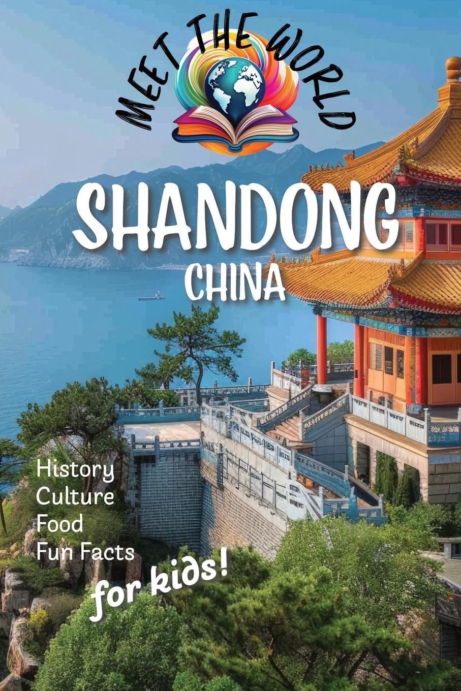 Cover: 9781735038445 | Shandong | Meet the World Books | Taschenbuch | Paperback | Englisch