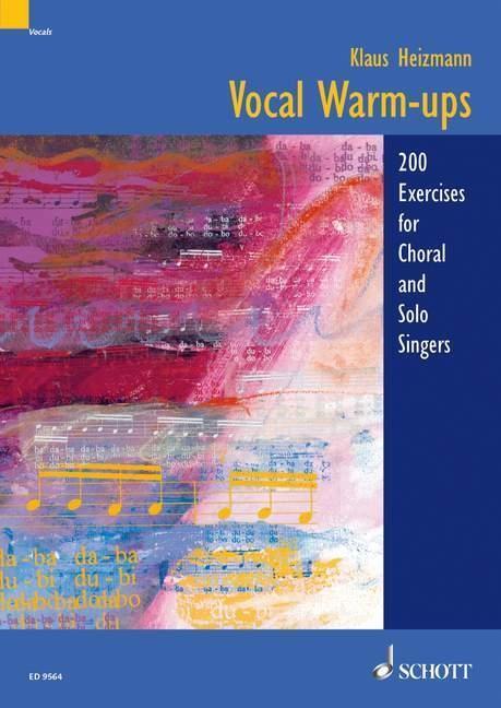 Cover: 9783795752590 | Vocal Warm-ups | 200 Einsingübungen für Chöre und Solisten | Heizmann