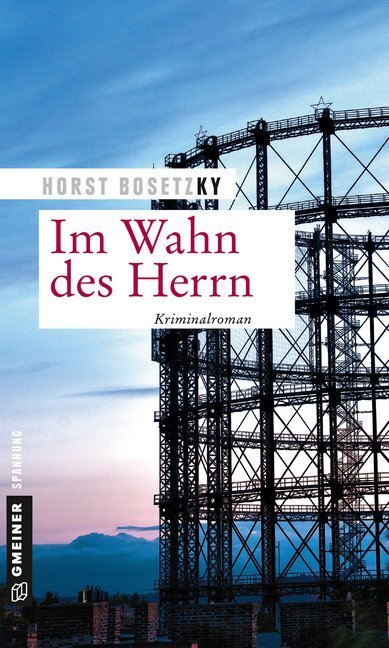 Cover: 9783839224441 | Im Wahn des Herrn | Kriminalroman | Horst Bosetzky | Taschenbuch