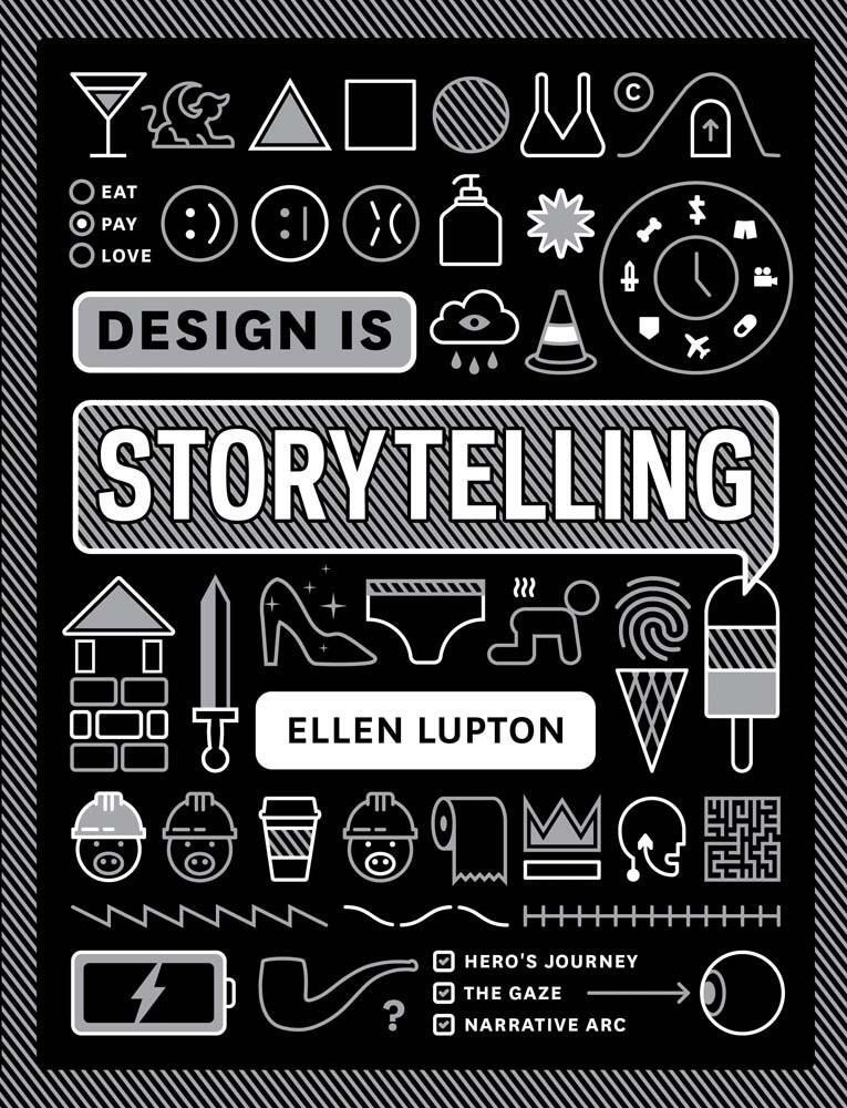 Cover: 9781942303190 | Design is Storytelling | Ellen Lupton | Taschenbuch | Englisch | 2017