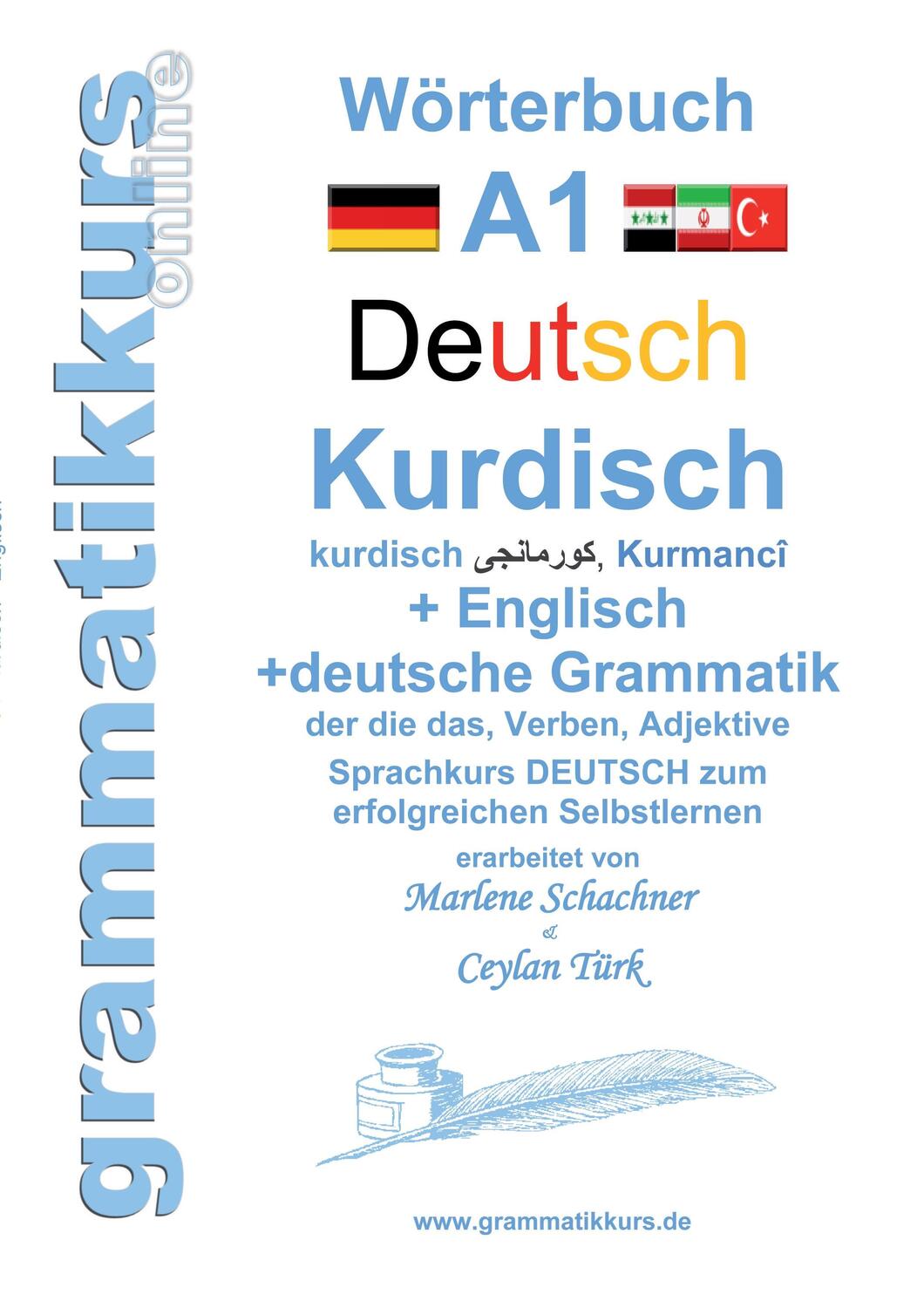 Cover: 9783738627381 | Wörterbuch Deutsch - Kurdisch - Kurmandschi - Englisch | Ceylan Türk