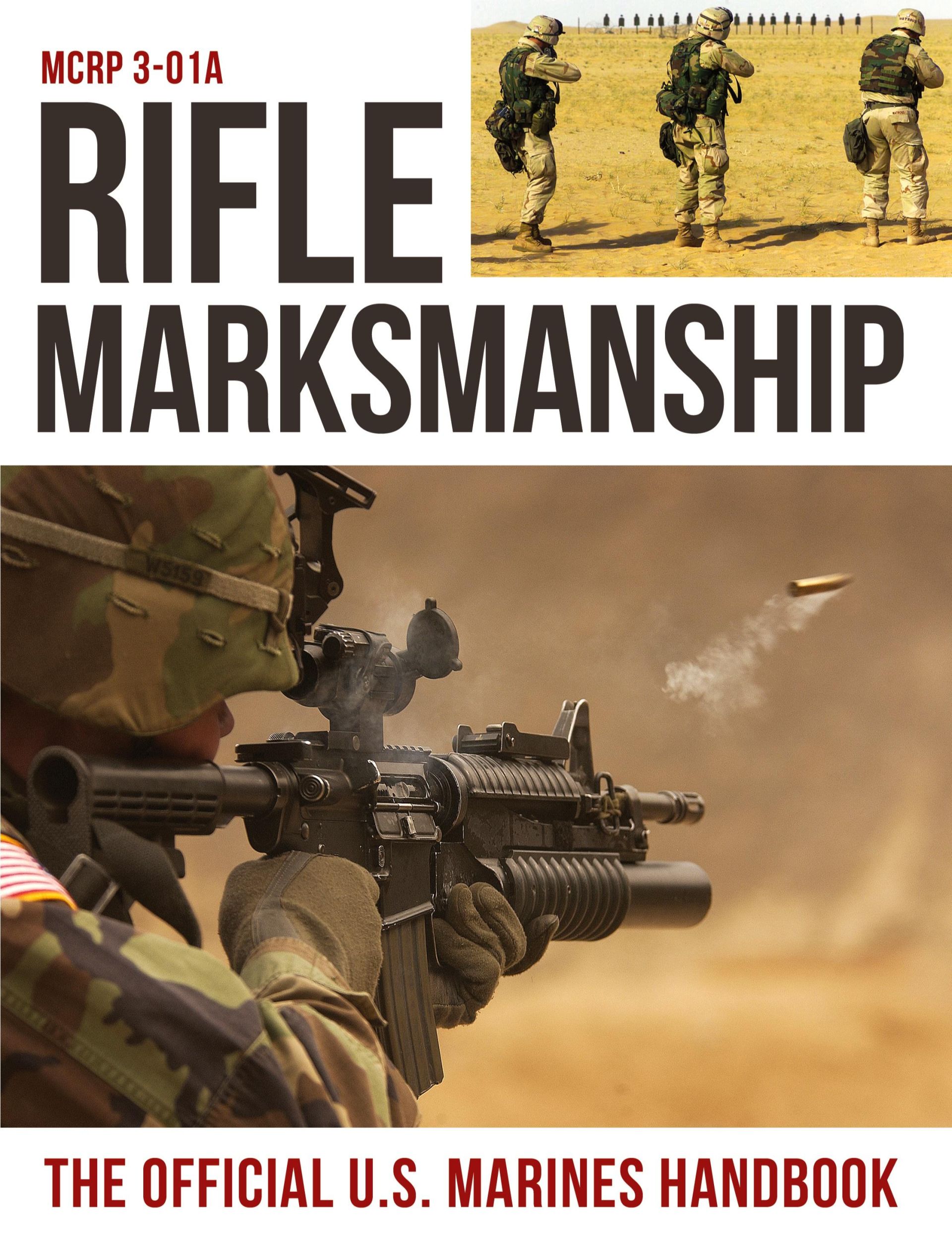 Cover: 9781951682415 | Rifle Marksmanship | US Marine Corps MCRP 3-01A | U. S. Marine Corps