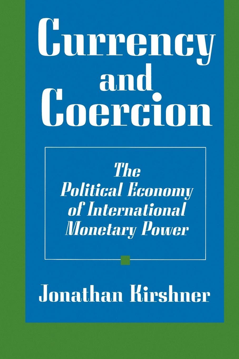 Cover: 9780691016269 | Currency and Coercion | Jonathan Kirshner | Taschenbuch | Paperback