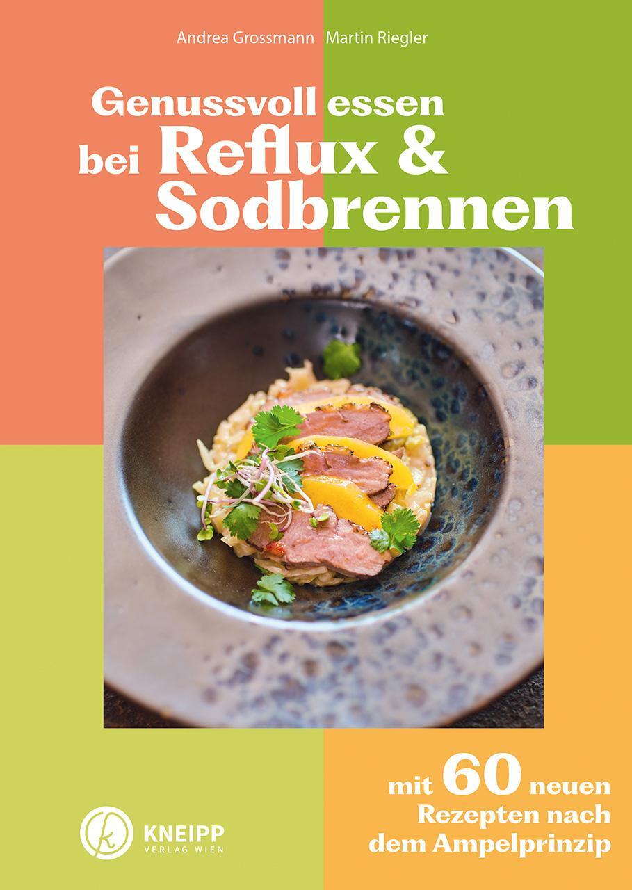 Cover: 9783708808413 | Genussvoll essen bei Reflux und Sodbrennen | Andrea Grossmann (u. a.)