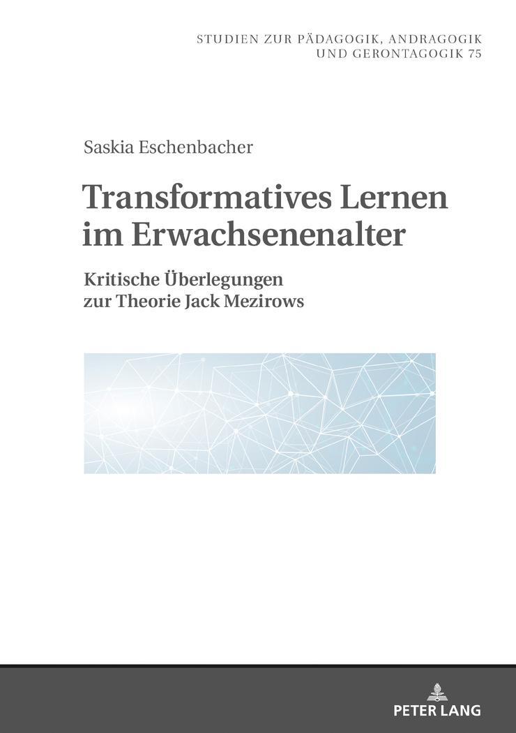Cover: 9783631768020 | Transformatives Lernen im Erwachsenenalter | Saskia Eschenbacher