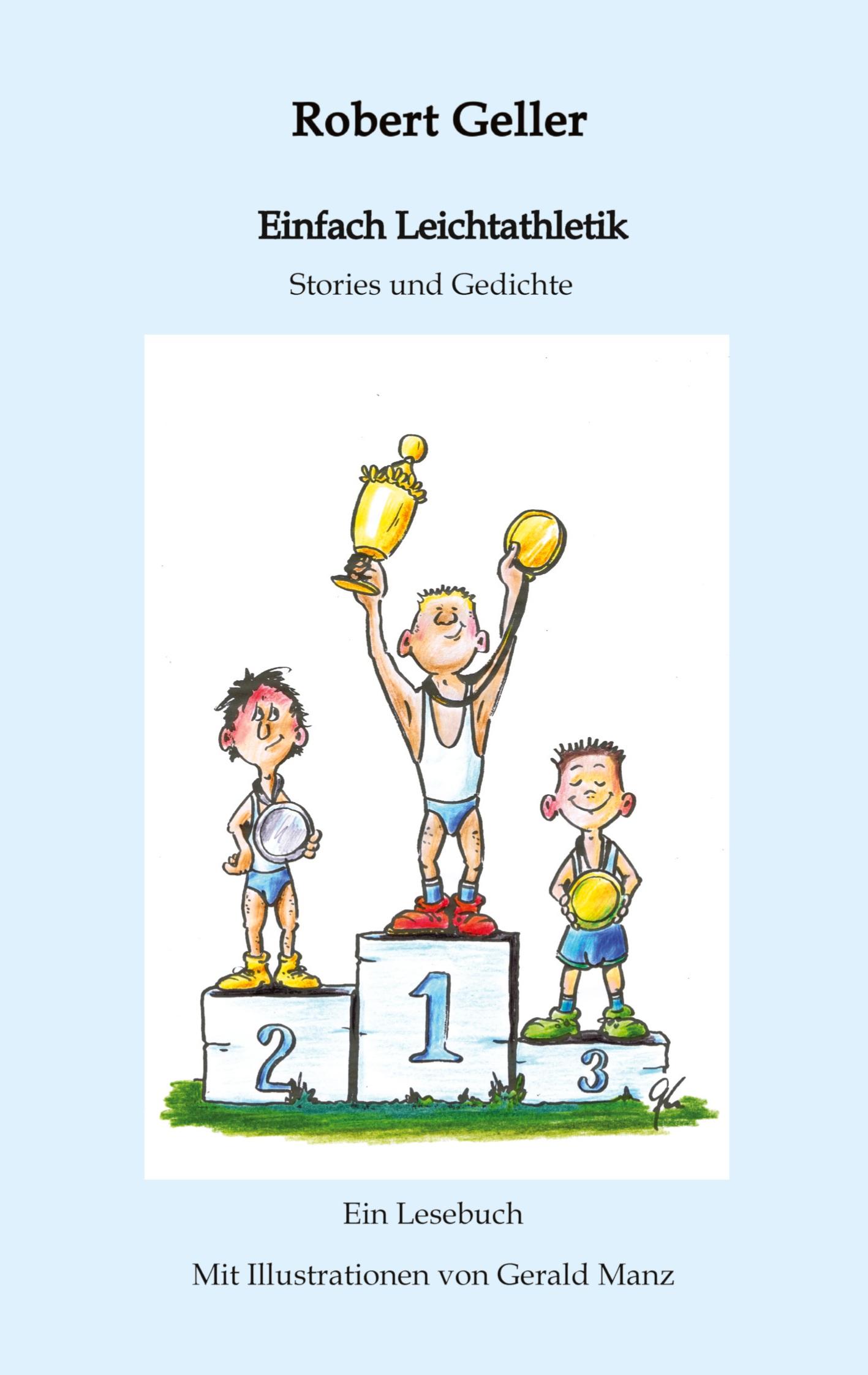 Cover: 9783384327970 | Einfach Leichtathletik | Stories und Gedichte | Robert Geller | Buch